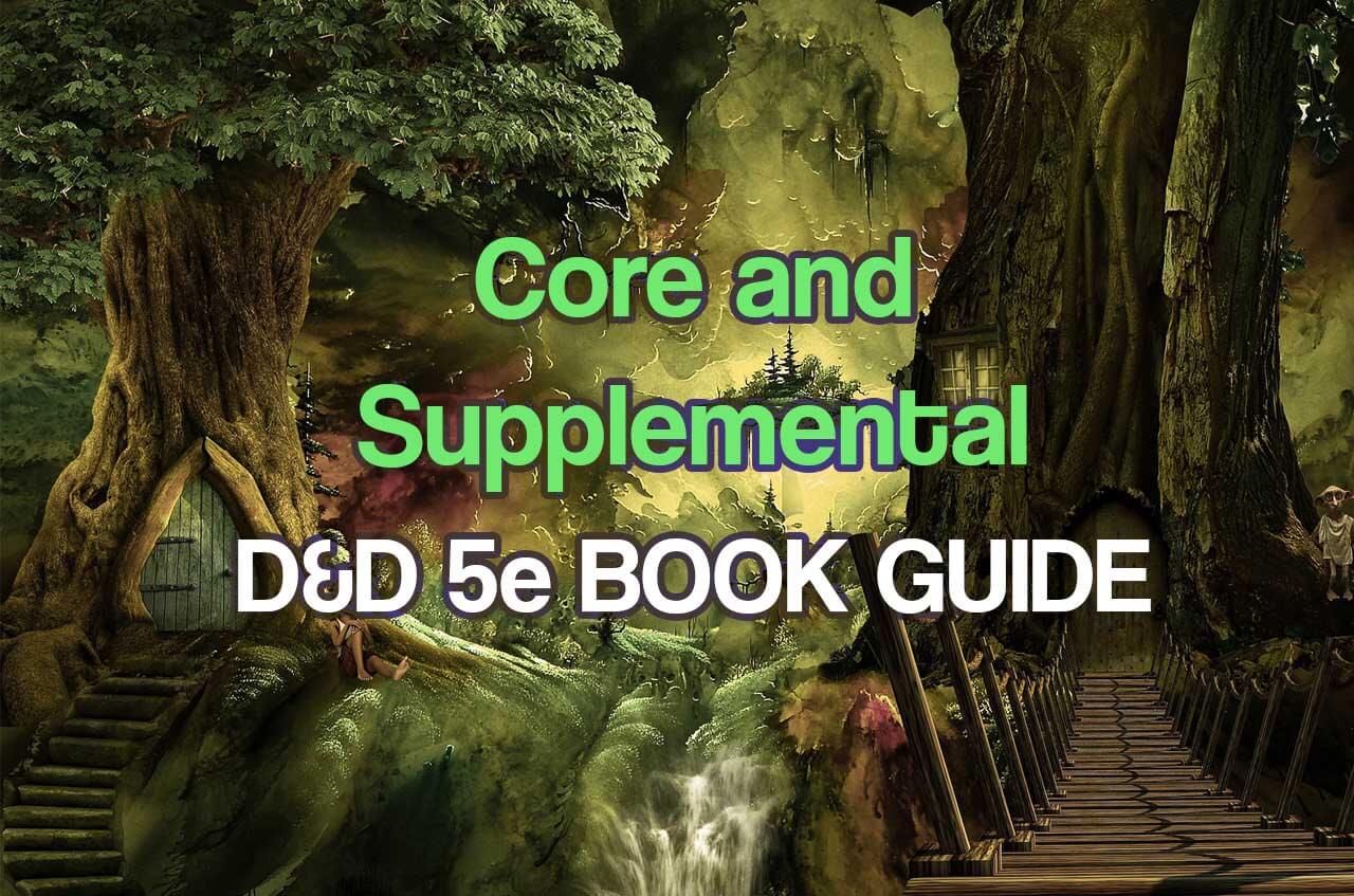 10 Best D&D Books 5e Core and Supplement Sourcebooks In 2021